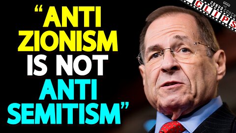 Even Jerry Nadler Has A Red Line With Equating Anti-Semitism to Anti-Zionism