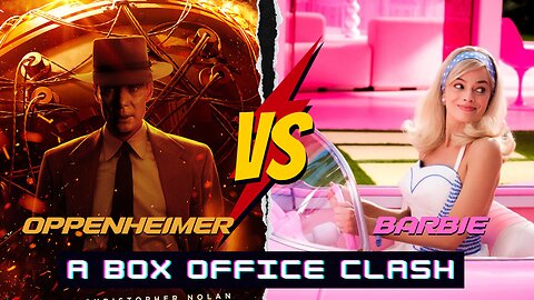 Barbie Vs Oppenheimer