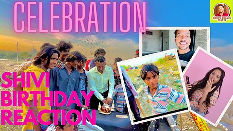 Celebration Shivi Birthday | Reaction #dhruvtravelmasti #celebration