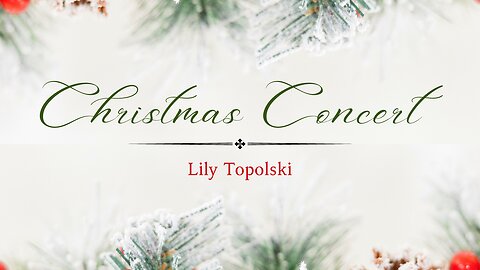 Lily Topolski - Christmas Concert (Live)