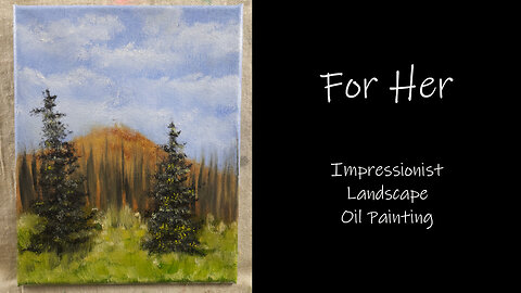 CHECK OUT this MUST SEE Impressionist Landscape Oil Painting titled: "For Her" on Canvas 8x10
