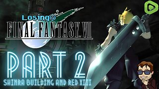 ⚔️🗡️ Retro Replay: Final Fantasy 7 - Part 2 🗡️⚔️