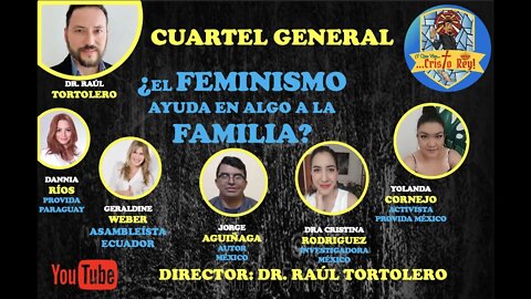 ¿EL FEMINISMO AYUDA EN ALGO A LA FAMILIA? #VivaCristoRey #YqueVivaCristoRey #CuartelGeneral