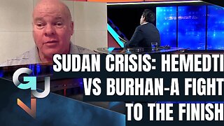 Sudan's 'Fight to the Finish': 'General Burhan is the CIA's Henchman in Sudan!'-Thomas Mountain