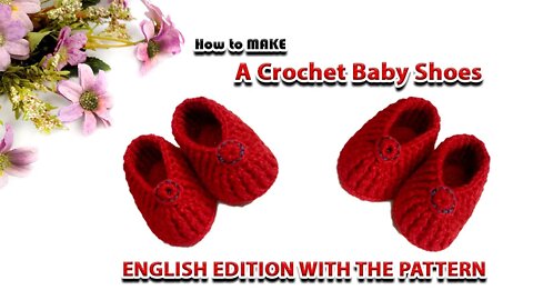 How to make A Crochet Baby Shoes- English Edition l Crafting Wheel.