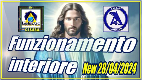 New 28/04/2024 Jeshua: FUNZIONAMENTO INTERIORE - IO SONO -