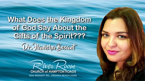 What Does the Kingdom of God Say About Gifts of the Spirit