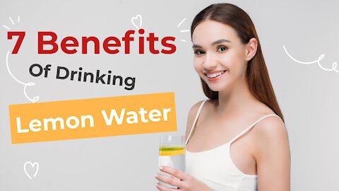 Discover 7 Real reason to drink lemon water