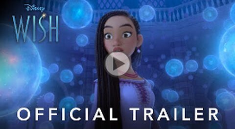 Wish | Official Trailer