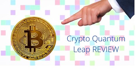 Crypto Quantum Leap REVIEW - Crypto Quantum Leap Work? honest Reviews - Does it really work?