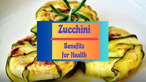 Zucchini Benefits For Health #zucchini #wellness
