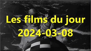 Les films du jour = 2024-03-08