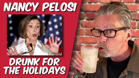 A drunk holiday message from Nancy Pelosi