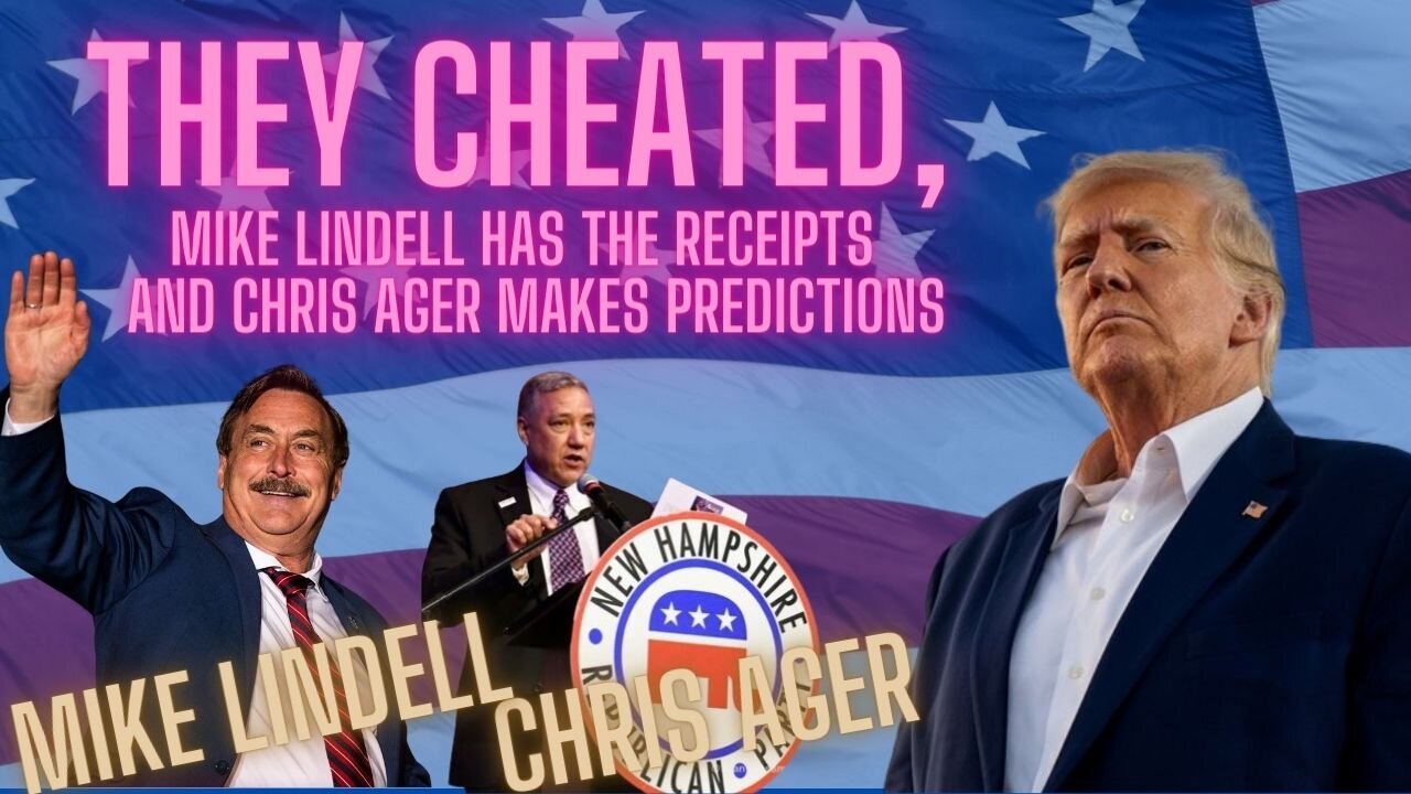 Mike Lindell proves they're cheating and Chris Ager makes predictions!