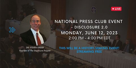 Monday, June 12, 2023! Dr. Greer's Groundbreaking National Press Club Event! FREE to Watch!