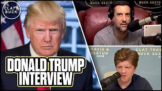 Clay and Buck Interview President Trump