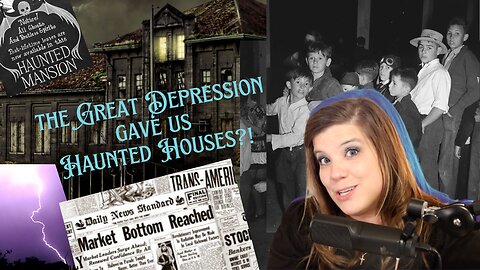 The Great Depression started Haunted Houses | The History of Haunted Houses | History and Hearsay