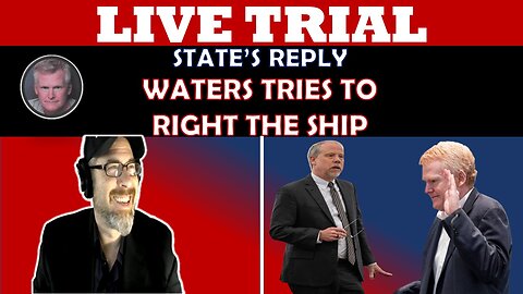 Alex Murdaugh Trial (The State's Reply) Live With Lawyers- Waters Tries To Rebut Defense
