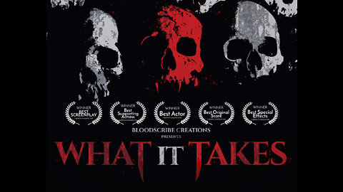 What It Takes - Award Winning Horror Short Film