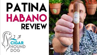 Patina Habano Cigar Review
