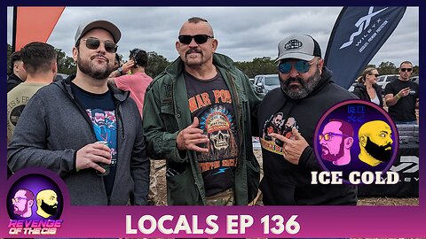 Locals Ep 136: Ice Cold (Free Preview)