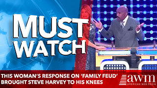 This woman’s response on ‘Family Feud’ brought Steve Harvey to his knees