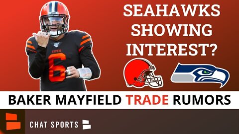 Baker Mayfield Trade To Seattle Seahawks In The Works?