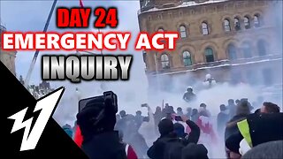 Day 24 - EMERGENCY ACT INQUIRY - LIVE COVERAGE