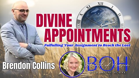 Brendon Collins | Divine Appointments: Fulfilling Your Assignment to Reach the Lost