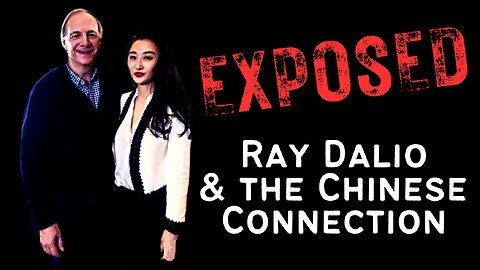 What Ray Dalio doesn't want YOU to know | China Bull or China Shill - Ray Dalio and China