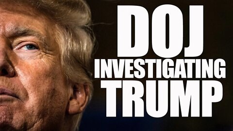 @LevinTV: Media LEAK Shows DOJ Investigating Trump