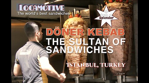 DÖNER KEBAB sandwich | LOCAMOTIVE | Istanbul, Türkiye | The world's best sandwiches