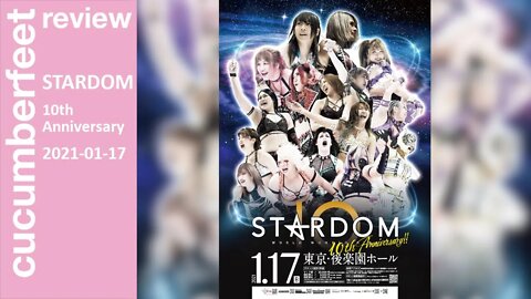 STARDOM 10th Anniversary (Review)