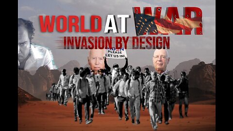 World At WAR with Dean Ryan 'Invasion By Design'