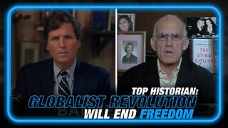Top Historian Warns: We're In the Middle of a Globalist Revolution That Will End Freedom as We