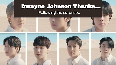 Dwayne Johnson Thanks Fans in BTS Live-Action Moana Video