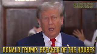 Donald Trump: Speaker of the House?