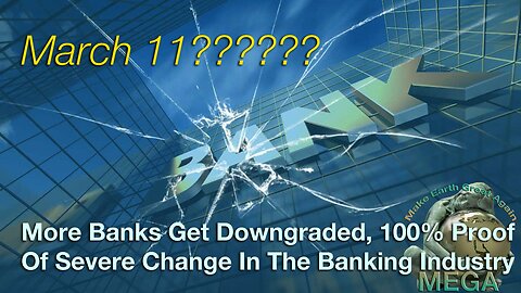 More Banks Get Downgraded, 100% Proof Of Severe Change In The Banking Industry