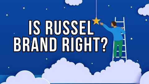 Is Russel Brand Right?