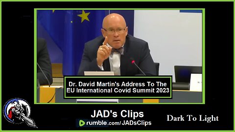 Dr. David Martin's Address To The European Union International Covid Summit May 03, 2023