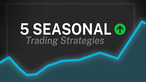 5 Seasonal Trading Strategies (Backtest & Rules)