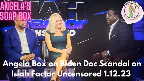 Angela Box on Biden Documents Scandal on Isiah Factor Uncensored 1.12.23