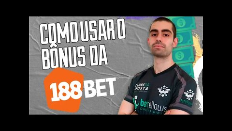 BÔNUS 188BET como conseguir e utilizar