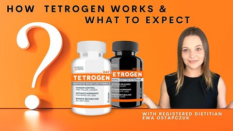 How Tetrogen Works and What To Expect