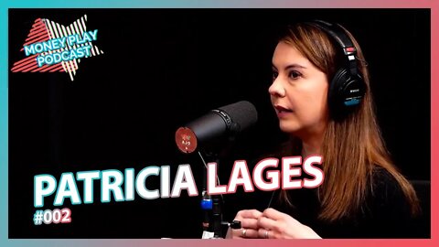 @Patricia Lages - Dicas de Economia (Bolsa Blindada) - MoneyPlay Podcast #02