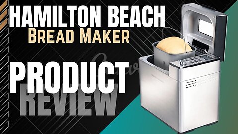 Hamilton Beach Bread Maker Machine Best Bread Maker Review