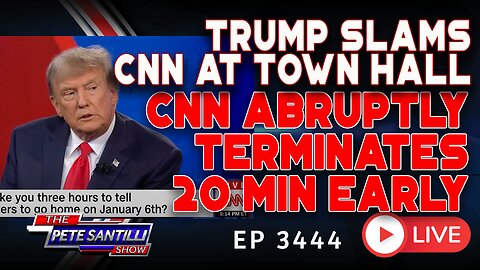 TRUMP SLAMS CNN's TOWN HALL: CNN Abruptly Terminates Twenty Minutes Early | EP 3444-8AM