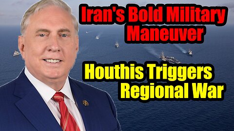 Douglas MacGregor- Iran launches MASSIVE military move to protect Houthis, regional war breaks out