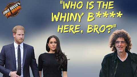 Who is Howard Stern to Criticize Harry & Meghan?