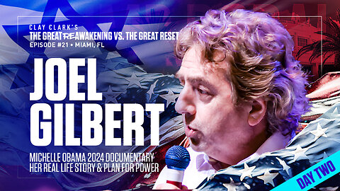 Joel Gilbert | Michelle Obama 2024 Documentary | Her Real Life Story & Plan for Power | ReAwaken America Tour Heads to Tulare, CA (Dec 15th & 16th)!!!